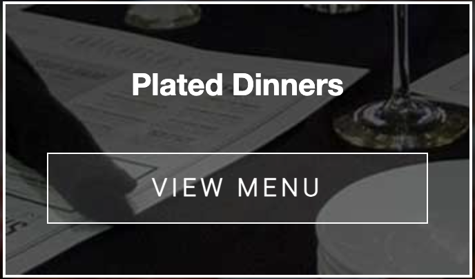 Plated Dinners